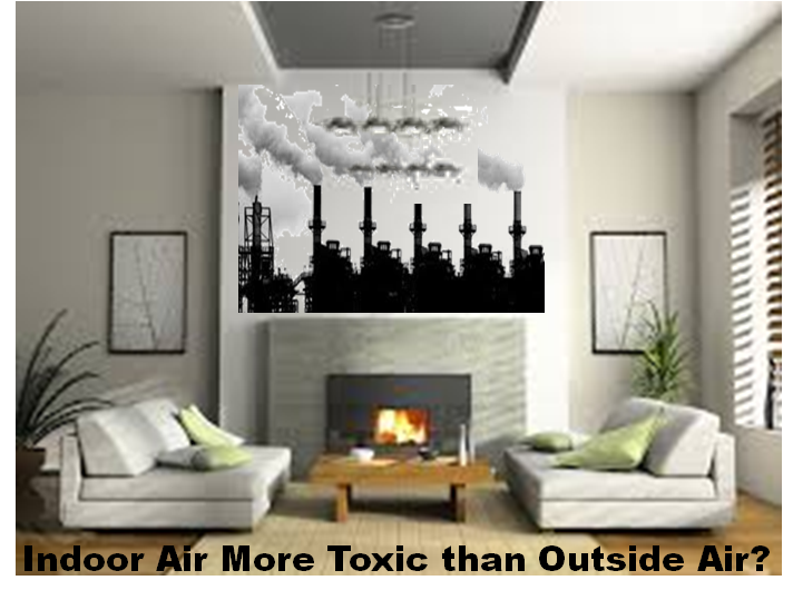 Is indoor air more toxic than outside air?