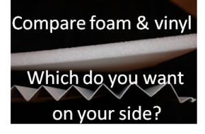 comparing foam and vinyl